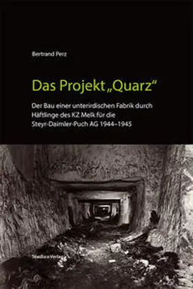 Perz |  Das Projekt „Quarz“ | Buch |  Sack Fachmedien