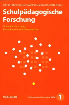 Rahm / Mammes / Schratz |  Schulpädagogische Forschung | Buch |  Sack Fachmedien