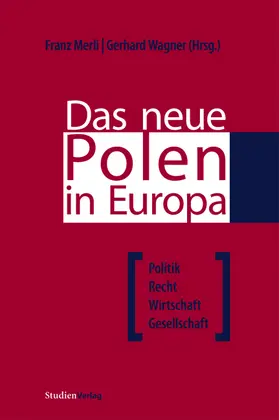 Merli / Wagner |  Das neue Polen in Europa | Buch |  Sack Fachmedien
