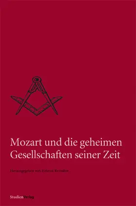 Reinalter |  Mozart und die geheimen Gesellschaften seiner Zeit | Buch |  Sack Fachmedien