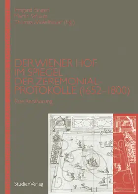 Scheutz / Winkelbauer |  Der Wiener Hof im Spiegel der Zeremonialprotokolle (1652-1800) | Buch |  Sack Fachmedien