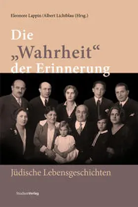 Lappin / Lichtblau |  Die "Wahrheit" der Erinnerung | Buch |  Sack Fachmedien