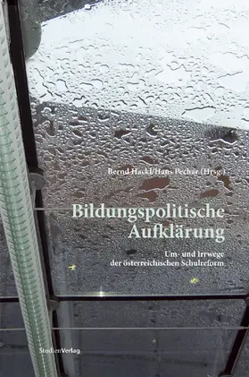 Hackl / Pechar |  Bildungspolitische Aufklärung | Buch |  Sack Fachmedien