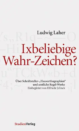 Laher |  Ixbeliebige Wahr-Zeichen? | Buch |  Sack Fachmedien
