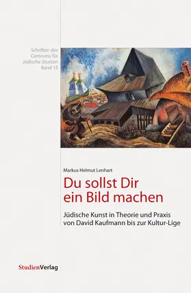 Lenhart |  Du sollst Dir ein Bild machen | Buch |  Sack Fachmedien