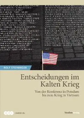 Steininger |  Entscheidungen im Kalten Krieg | Sonstiges |  Sack Fachmedien