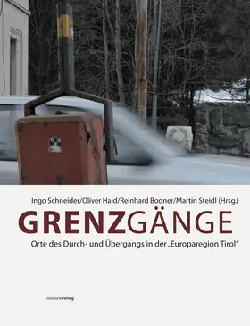 Schneider / Haid / Bodner |  Grenzgänge | Buch |  Sack Fachmedien