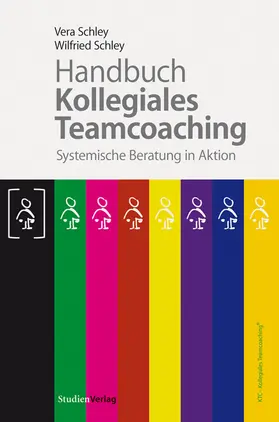 Schley |  Handbuch Kollegiales Teamcoaching | Buch |  Sack Fachmedien