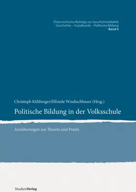 Kühberger / Windischbauer |  Politische Bildung in der Volksschule | Buch |  Sack Fachmedien