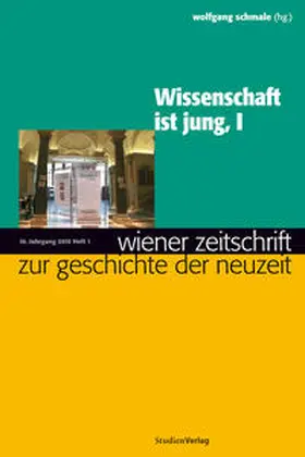 Schmale |  Wiener Zeitschrift zur Geschichte der Neuzeit 1/10 | Sonstiges |  Sack Fachmedien