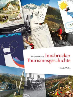 Türkis |  Innsbrucker Tourismusgeschichte | Buch |  Sack Fachmedien