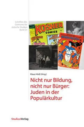 Hödl |  Nicht nur Bildung, nicht nur Bürger: Juden in der Populärkultur | Buch |  Sack Fachmedien