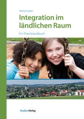 Gruber |  Integration im ländlichen Raum | Buch |  Sack Fachmedien