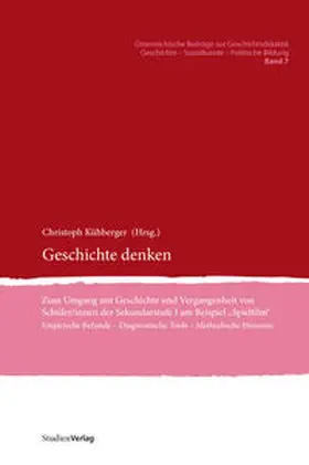 Kühberger |  Geschichte denken | Buch |  Sack Fachmedien