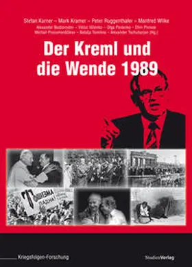 Karner / Kramer / Ruggenthaler |  Der Kreml und die "Wende" 1989 | Buch |  Sack Fachmedien