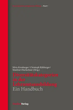 Kronberger / Kühberger / Oberlechner |  Diversitätskategorien in der Lehramtsausbildung | Buch |  Sack Fachmedien