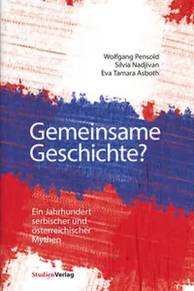 Pensold / Nadjivan / Asboth |  Gemeinsame Geschichte? | Buch |  Sack Fachmedien