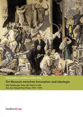 Hoffmann / Lindner |  Ein Museum zwischen Innovation und Ideologie | Buch |  Sack Fachmedien