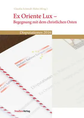 Schmidt-Hahn |  Ex Oriente Lux – Begegnung mit dem christlichen Osten | Buch |  Sack Fachmedien