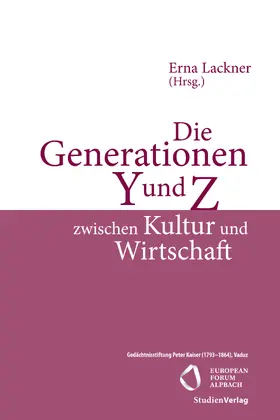 Lackner |  Die Generationen Y und Z zwischen Kultur und Wirtschaft | eBook | Sack Fachmedien