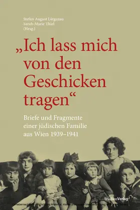 Lütgenau / Thiel | "Ich lass mich von den Geschicken tragen" | E-Book | sack.de