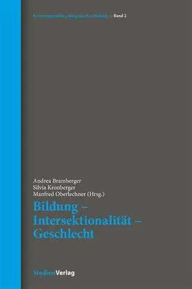 Kronberger / Bramberger / Oberlechner |  Bildung – Intersektionalität – Geschlecht | eBook | Sack Fachmedien