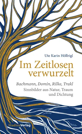 Höllrigl |  Im Zeitlosen verwurzelt | eBook | Sack Fachmedien