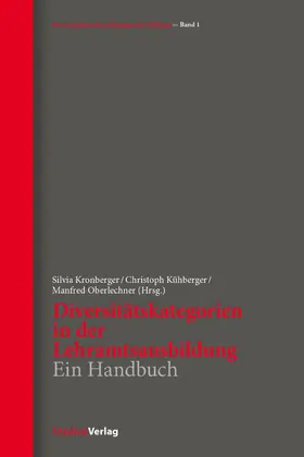 Kronberger / Kühberger / Oberlechner |  Diversitätskategorien in der Lehramtsausbildung | eBook | Sack Fachmedien