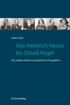 Mayr |  Von Heinrich Heine bis David Vogel | Buch |  Sack Fachmedien