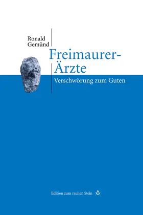 Gemünd |  Freimaurer-Ärzte | Buch |  Sack Fachmedien