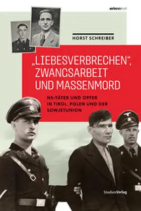 Schreiber |  "Liebesverbrechen", Zwangsarbeit und Massenmord | Buch |  Sack Fachmedien