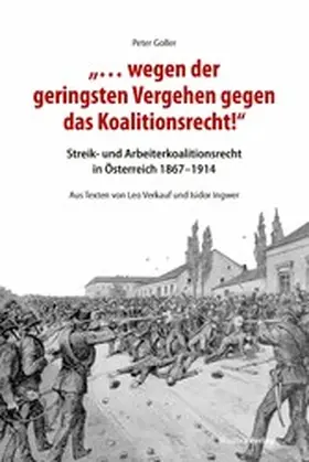 Goller |  "… wegen der geringsten Vergehen gegen das Koalitionsrecht!" | eBook | Sack Fachmedien