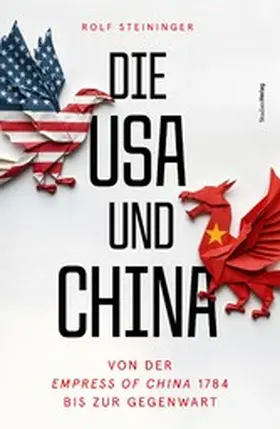 Steininger | Die USA und China | E-Book | www2.sack.de