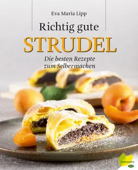 Lipp |  Richtig gute Strudel | eBook | Sack Fachmedien