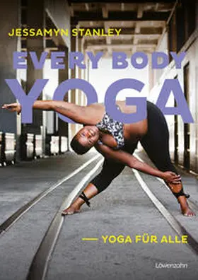 Stanley | Every Body Yoga | Buch | 978-3-7066-2980-5 | www2.sack.de