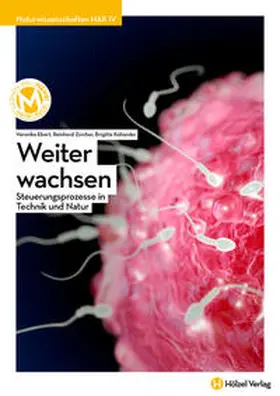 Koliander / Ebert / Zürcher |  Naturwissenschaften / Naturwissenschaften HAK IV mit E-Book | Weiter wachsen | Buch |  Sack Fachmedien