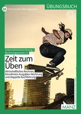 Veidl / Haberl |  Rechnungswesen / Übungsbuch RW/UR I/1 | Zeit zum Üben | Buch |  Sack Fachmedien