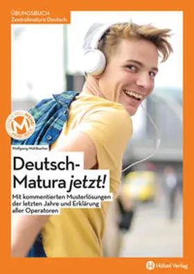 Mühlbacher |  Maturawissen / Zentralmatura Deutsch BUCH & ONLINE | Deutsch-Matura jetzt! Übungsbuch | Buch |  Sack Fachmedien