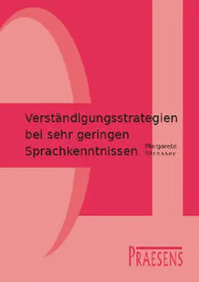 Strasser |  Verständigungsstrategien bei sehr geringen Sprachkenntnissen | Buch |  Sack Fachmedien