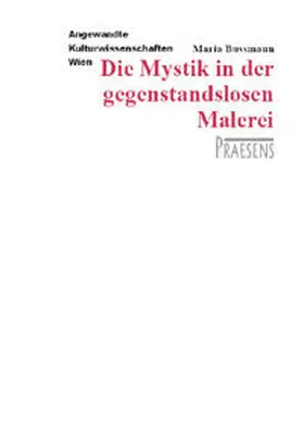 Bussmann |  Die Mystik in der gegenstandslosen Malerei | Buch |  Sack Fachmedien