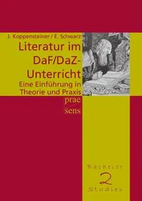 Koppensteiner / Schwarz |  Literatur im DaF/DaZ-Unterricht | Buch |  Sack Fachmedien