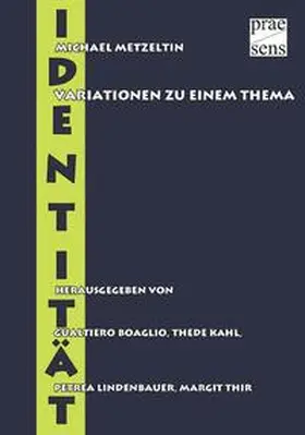 Metzeltin / Boaglio / Kahl |  Identität | Buch |  Sack Fachmedien