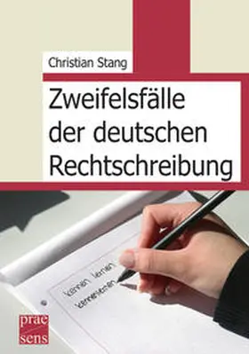 Stang |  Zweifelsfälle der deutschen Rechtschreibung | Buch |  Sack Fachmedien