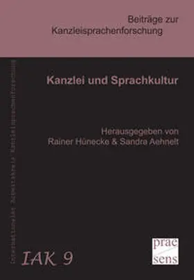 Hünecke / Aehnelt |  Kanzlei und Sprachkultur | Buch |  Sack Fachmedien