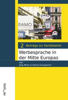 Meier / Schuppener |  Werbesprache in der Mitte Europas | Buch |  Sack Fachmedien