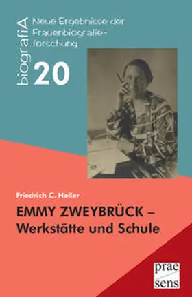 Heller |  EMMY ZWEYBRÜCK - Werkstätte und Schule | Buch |  Sack Fachmedien