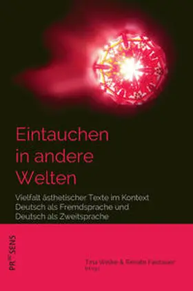 Welke / Faistauer |  Eintauchen in andere Welten | Buch |  Sack Fachmedien