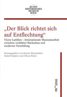 Darmstädter / Hopfner / Huber |  Victor Luithlen | Buch |  Sack Fachmedien