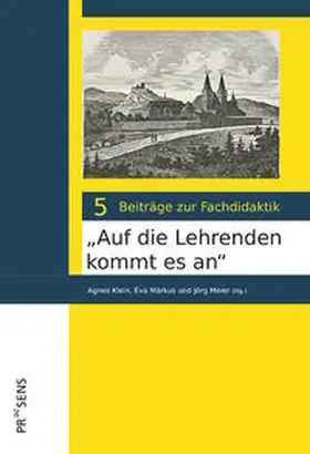 Klein / Márkus / Meier |  „Auf die Lehrenden kommt es an“ | Buch |  Sack Fachmedien