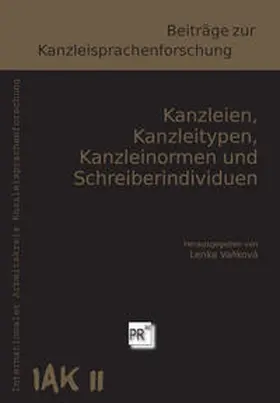 Vanková |  Kanzleien, Kanzleitypen, Kanzleinormen und Schreiberindividuen | Buch |  Sack Fachmedien